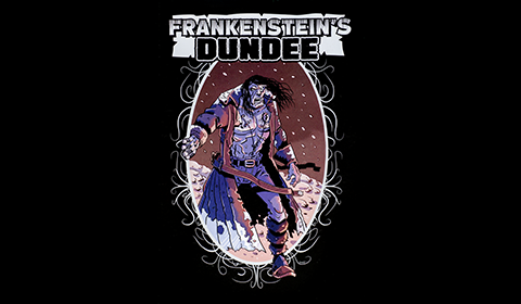 Frankenstein’s Dundee Comic (2019) Frankenstein’s Dundee Comic (2019)